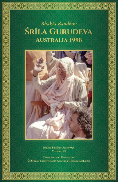 Srila Gurudeva, Australia 1998 / Volume 23