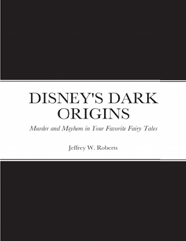 DISNEY'S DARK ORIGINS