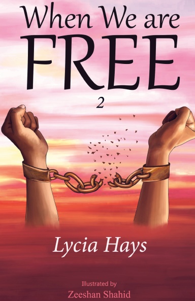 When we are free 2