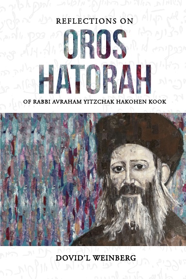 Reflections on Oros HaTorah