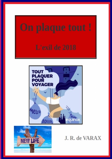 On Plaque Tout ! (L'Exil de 2018)