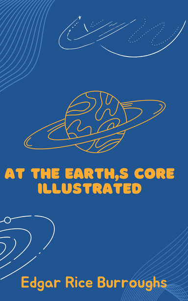 At the Earth's Core Illustrated