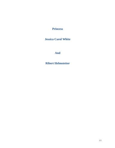 Princess Jessica Carol White and Ribert Helmstetter