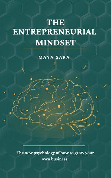 THE  ENTREPRENEURIAL  MINDSET