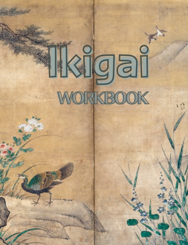 Ikigai Workbook