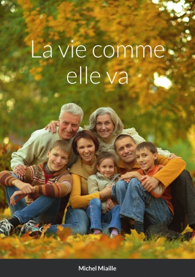 La vie comme elle va