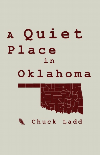 A Quiet Place in Oklahoma