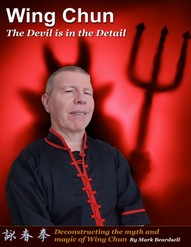 Wing Chun - The Devil is in the Detail
