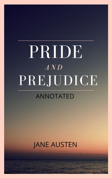 Pride and Predudice "Annotated"