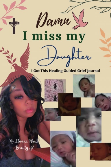 Damn I Miss My Daughter