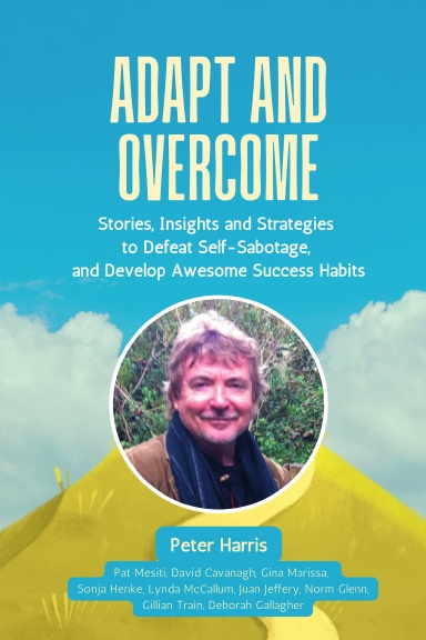 Adapt and Overcome: Peter Harris