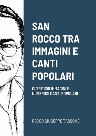 SAN ROCCO TRA IMMAGINI E CANTI POPOLARI