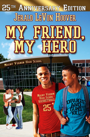 MY FRIEND,MY HERO