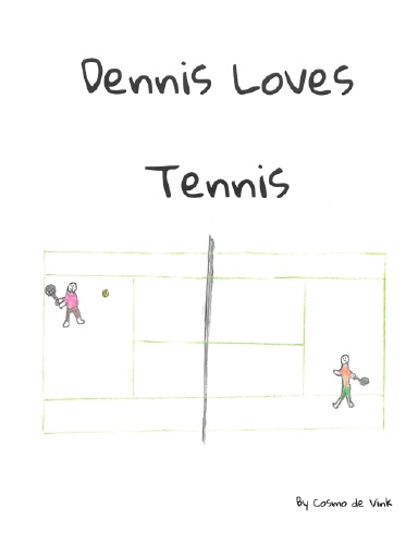 Dennis Loves Tennis