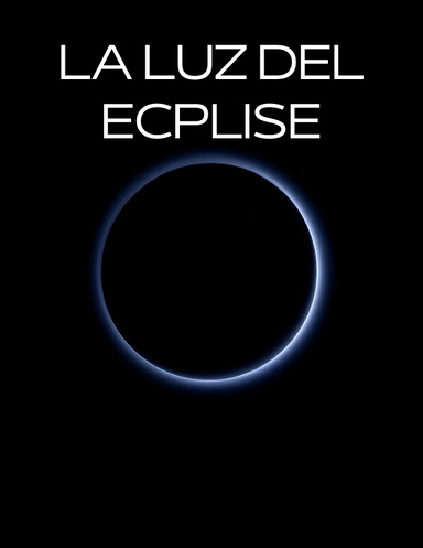 La luz del Eclipse