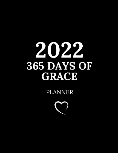 365 Days of Grace 2022 Planner