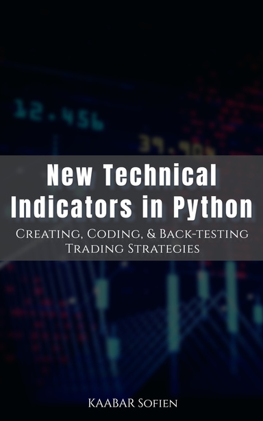 New Technical Indicators in Python