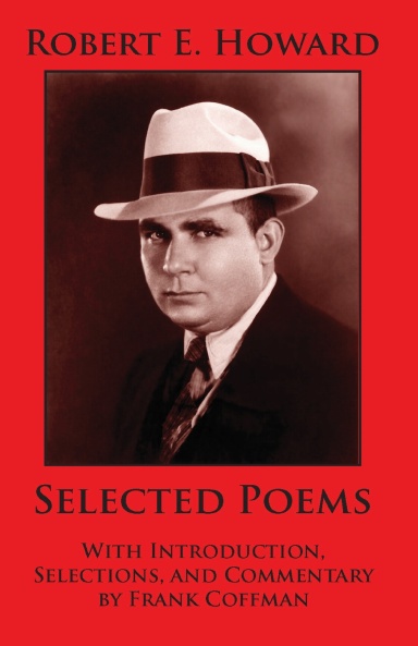 Robert E. Howard: Selected Poems