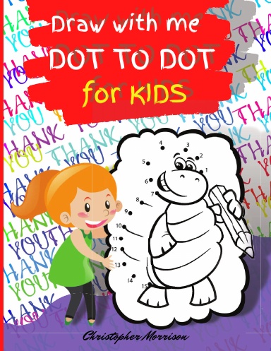 Draw with me DOT TO DOT for KIDS
