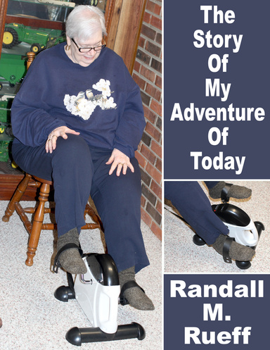 The Story of My Adventure Of Today