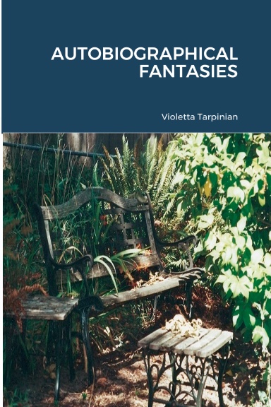 AUTOBIOGRAPHICAL FANTASIES