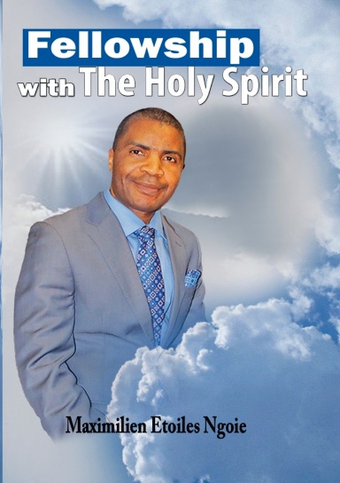 Fellowship With The Holy Spirit