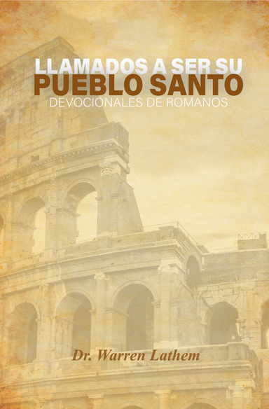 Llamados a ser Su Pueblo Santo