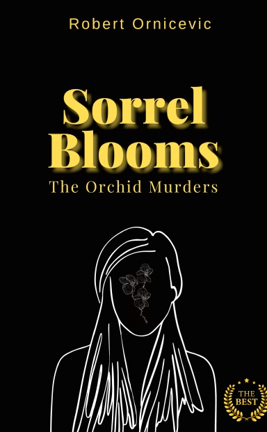 Sorrel Blooms - The Orchid Murders