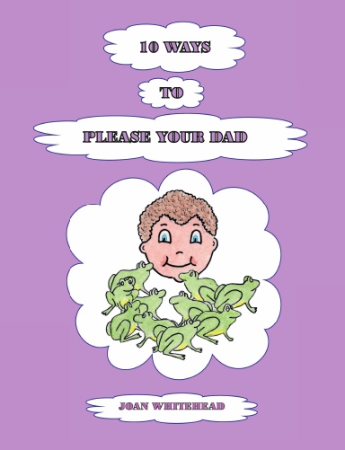 10 Ways to Please Your Dad