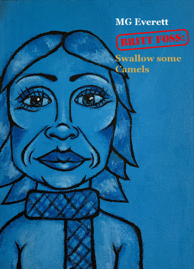 BRITT FOSS - Swallow some Camels
