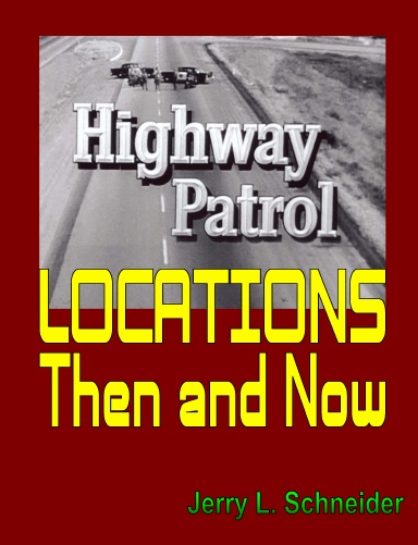 Highway Patrol Locations Then and Now
