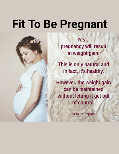 Fit To Be Pregnant