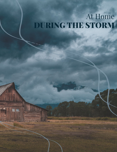 At Home During The Storm