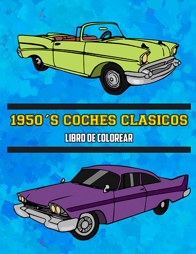 1950's Coches Clásicos Libro de Colorear: Volume 3