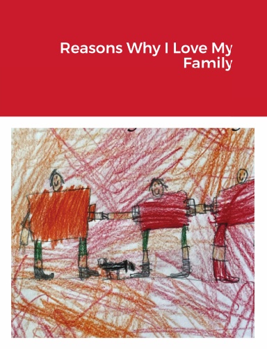 Reasons Why I Love My Family