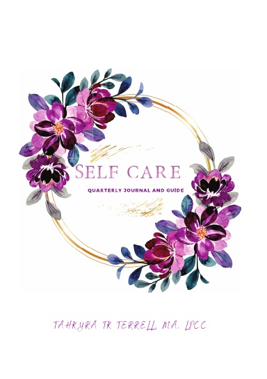 Self-Care Quarterly Journal and Guide