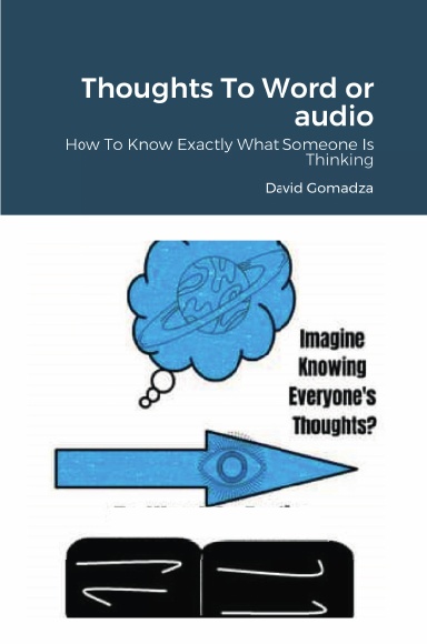 Thoughts To Word or Audio