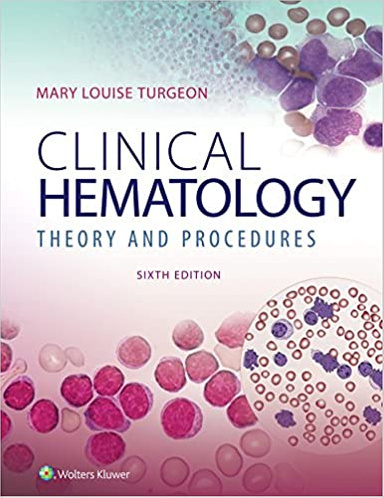 Clinical Hematology: Theory and Procedures