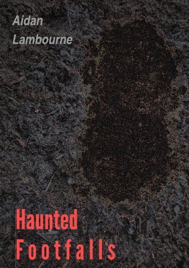 Haunted Footfalls