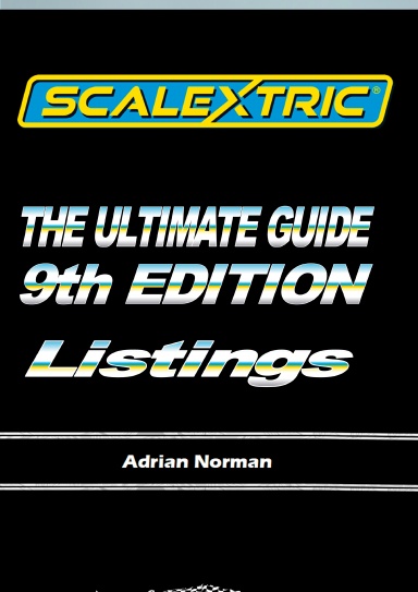 Scalextric - The Ultimate Guide, Edition 9, Volume 10 Listings - PB