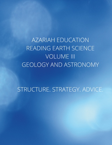 AZARIAH EDUCATION READING EARTH SCIENCE VOLUME III GEOLOGY AND ASTRONOMY