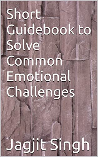 Guidebook to Solve Common Emotional Challenges