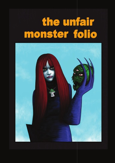The Unfair Monster Folio