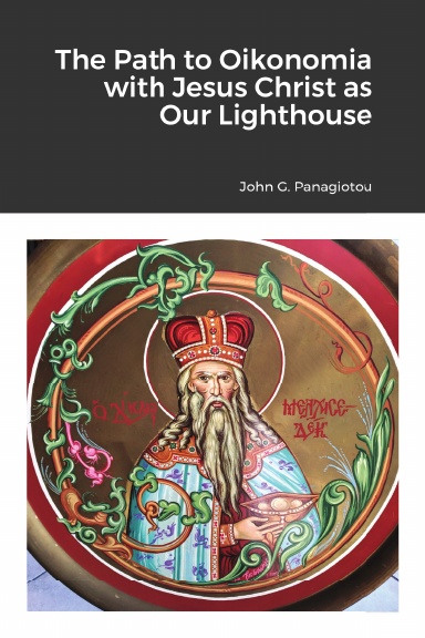 The Path to Oikonomia with Jesus Christ as Our Lighthouse