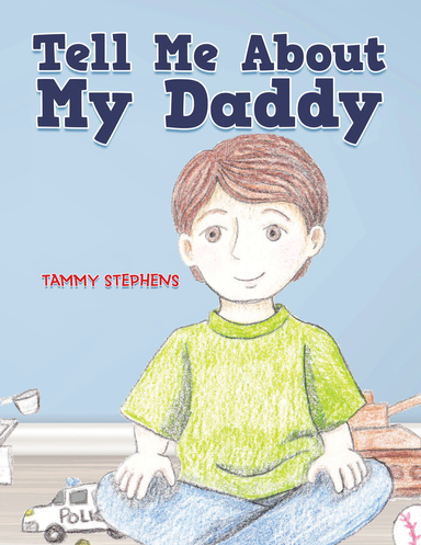 Tell Me About My Daddy