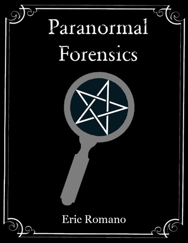 Paranormal Forensics