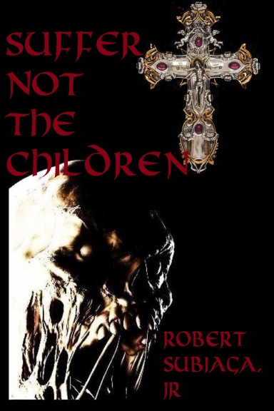 Suffer Not the Children