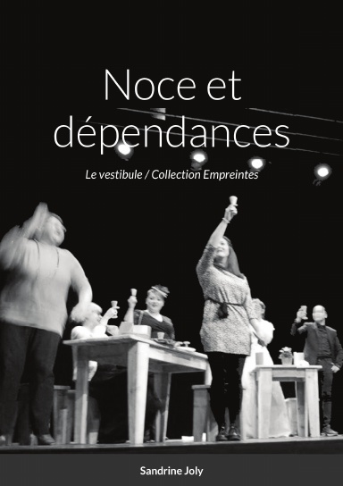 Noce et dépendances