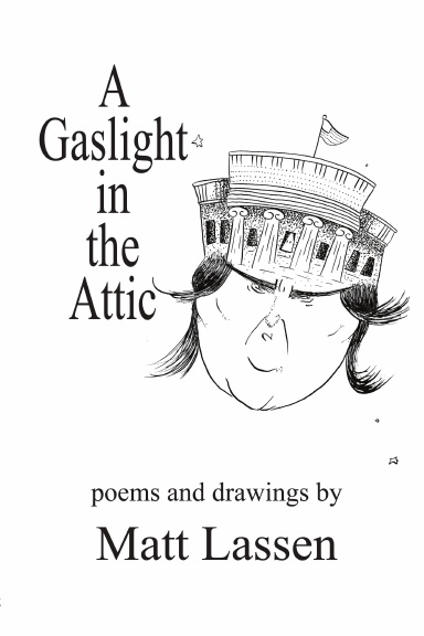 A Gaslight in the Attic