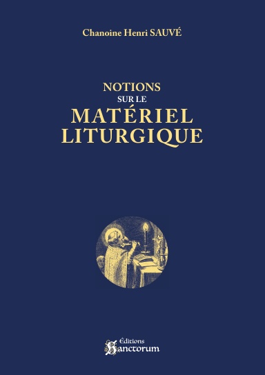 Notions sur le materiel liturgique